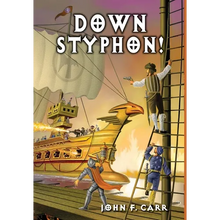 Down Styphon! - Hardcover