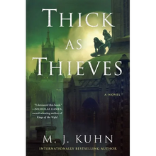 Thick as Thieves
