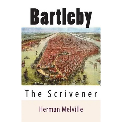 Bartleby: The Scrivener