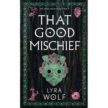 That Good Mischief - Paperback