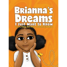 Brianna's Dreams: I Just Want to Know