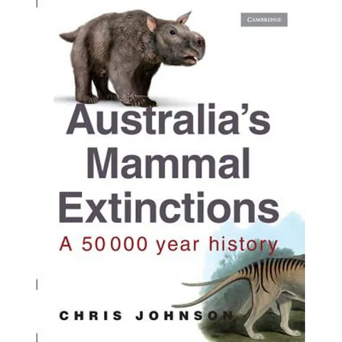 Australia's Mammal Extinctions: A 50 000 Year History
