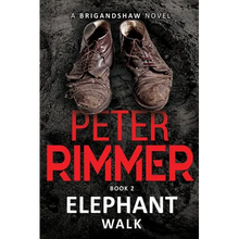 Elephant Walk: The Brigandshaw Chronicles Book 2 - Paperback