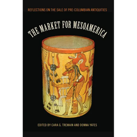 The Market for Mesoamerica: Reflections on the Sale of Pre-Columbian Antiquities