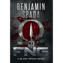 Fng: A Black Spear Novel - Hardcover