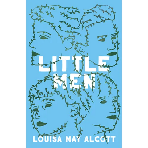 Little Men: Or; Life at Plumfield with Jo's Boys