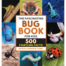 The Fascinating Bug Book for Kids: 500 Startling Facts! - Hardcover