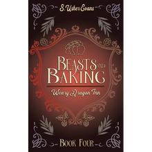 Beasts and Baking: A Cozy Fantasy Novel - Paperback