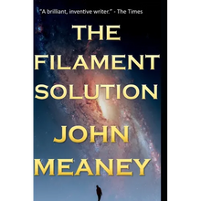The Filament Solution: an exciting hard-SF novella - Paperback