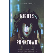 Nights in Punktown: A Trio of Dark Science Fiction Stories