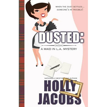 Dusted: A Maid in LA Mysteries - Paperback
