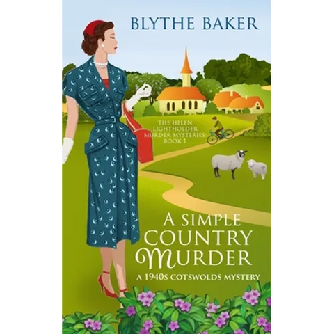 A Simple Country Murder: A 1940s Cotswolds Mystery