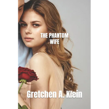 The Phantom Wife