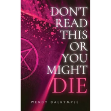 Don't Read This or You Might Die - Paperback