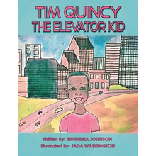 Tim Quincy: The Elevator Kid