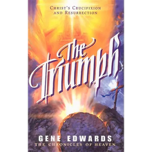 The Triumph: The Triumph: A Biblical Novel of the Cross and Resurrection - Paperback