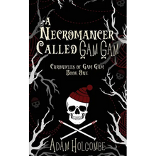 A Necromancer Called Gam Gam - Paperback
