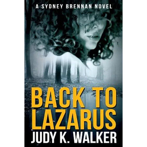 Back to Lazarus: A Sydney Brennan Novel