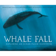 Whale Fall: Exploring an Ocean-Floor Ecosystem