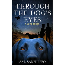 Through the Dog's Eyes: A Love Story