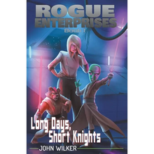 Long Days, Short Knights