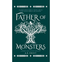 Father of Monsters: A Norse Loki Fantasy Novella - Hardcover