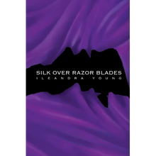 Silk Over Razor Blades - Paperback