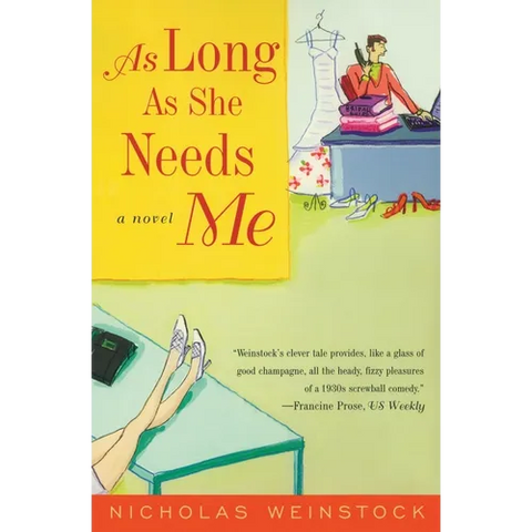 As Long as She Needs Me