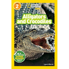 Alligators and Crocodiles (National Geographic Kids Readers, Level 2) - Paperback