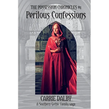 Perilous Confessions: The Possession Chronicles #1 - Paperback