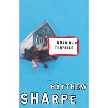 Nothing Is Terrible - Paperback