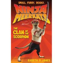 Ninja Meerkats (#1): The Clan of the Scorpion - Paperback