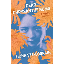 Dear Chrysanthemums: A Novel in Stories