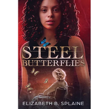 Steel Butterflies - Paperback