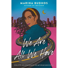 We Are All We Have - Hardcover