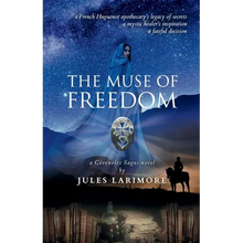 The Muse of Freedom: a Cévenoles Sagas novel - Paperback