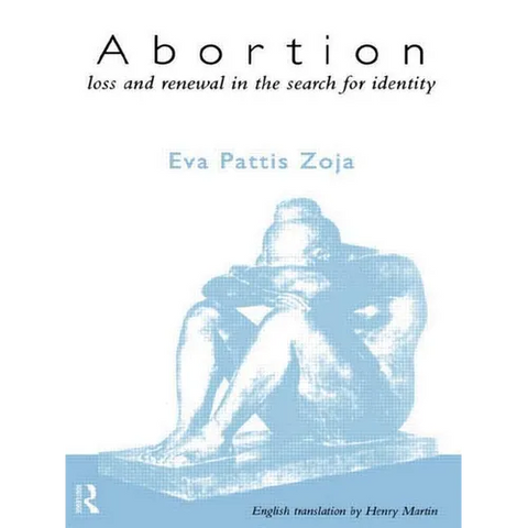 Abortion: Loss and Renewal in the Search for Identity