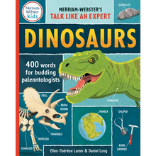 Dinosaurs: 400 Words for Budding Paleontologists - Dinosaur Dictionary from Merriam-Webster - Makes a Great Gift - Hardcover