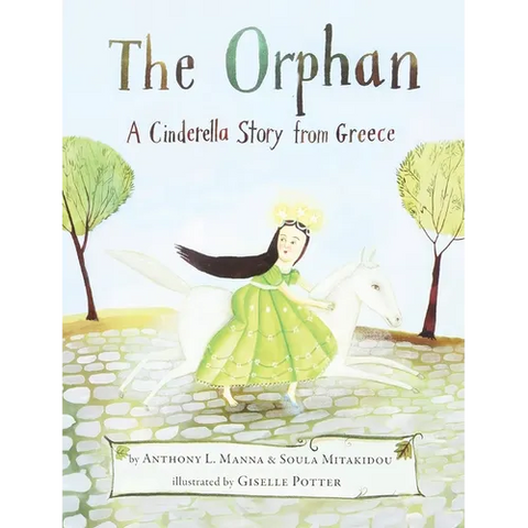 The Orphan: A Cinderella Story from Greece