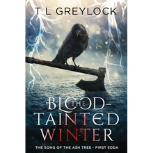 The Blood-Tainted Winter: The Song of the Ash Tree - First Edda - Paperback