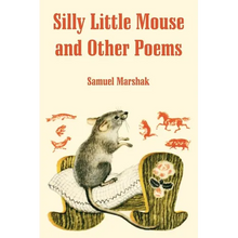 Silly Little Mouse and Other Poems - Paperback