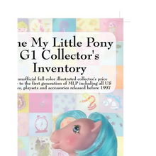 The My Little Pony G1 Collector's Inventory: An Unofficial Full Color Illustrated Collector's Price Guide to the First Generation of Mlp Including All - Paperback