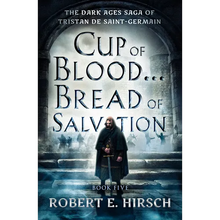 Cup of Blood . . . Bread of Salvation
