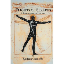 Flights of Seraphs: A Biography of Lucifer