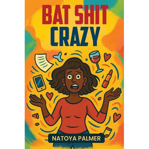 Bat Shit Crazy
