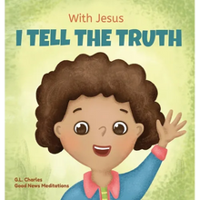 With Jesus I tell the truth: A Christian children's rhyming book empowering kids to tell the truth to overcome lying in any circumstance by teaching t - Hardcover