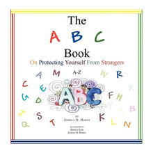 The A B C Book on Protecting Yourself from Strangers: A-Z