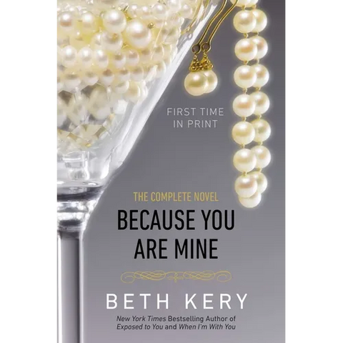 Because You Are Mine: A Because You Are Mine Novel