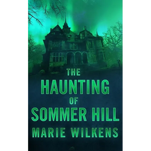 The Haunting of Sommer Hill - Paperback