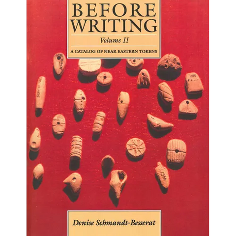 Before Writing, Vol. II: A Catalog of Near Eastern Tokens